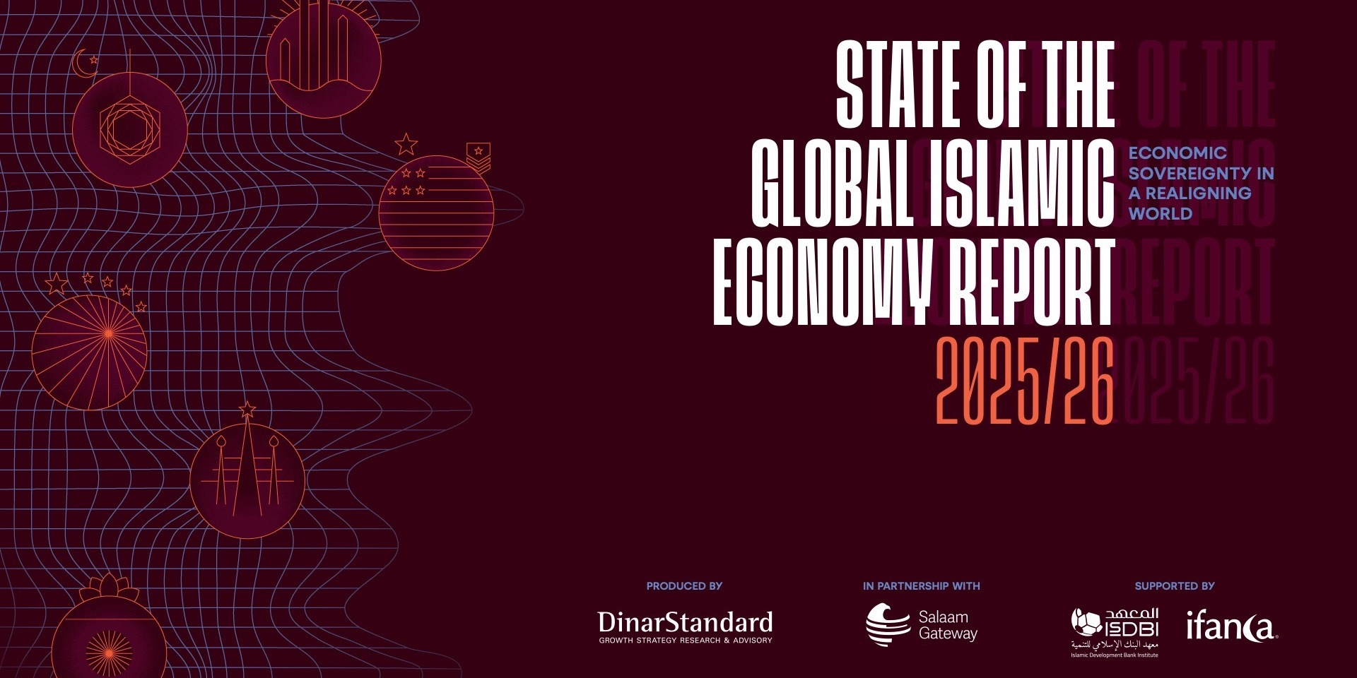 State of the Global Islamic Economy (SGIE) 2025/26 Report